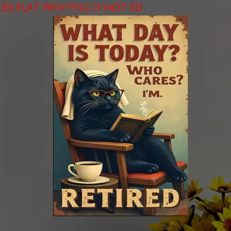 2D Flat Retired Black Cat Vintage Metal Tin Sign - Retro Coffee - Book Themed Wall Art, Iron, Home/Office/Cafe Decor