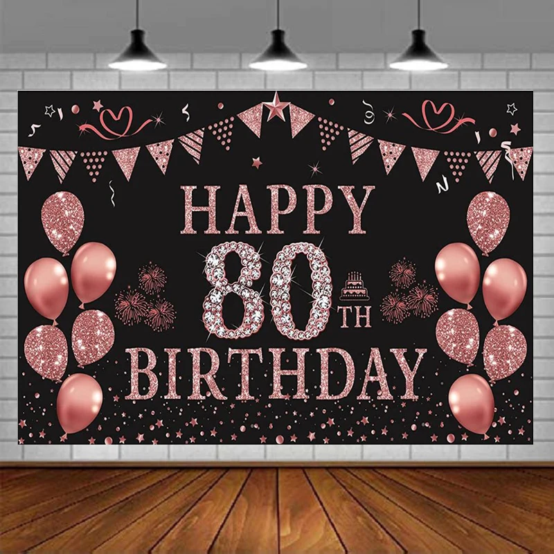 Fondo de fotografía, pancarta de oro rosa, decoraciones para fiesta de feliz 80 cumpleaños para mujeres, suministros, póster de fondo