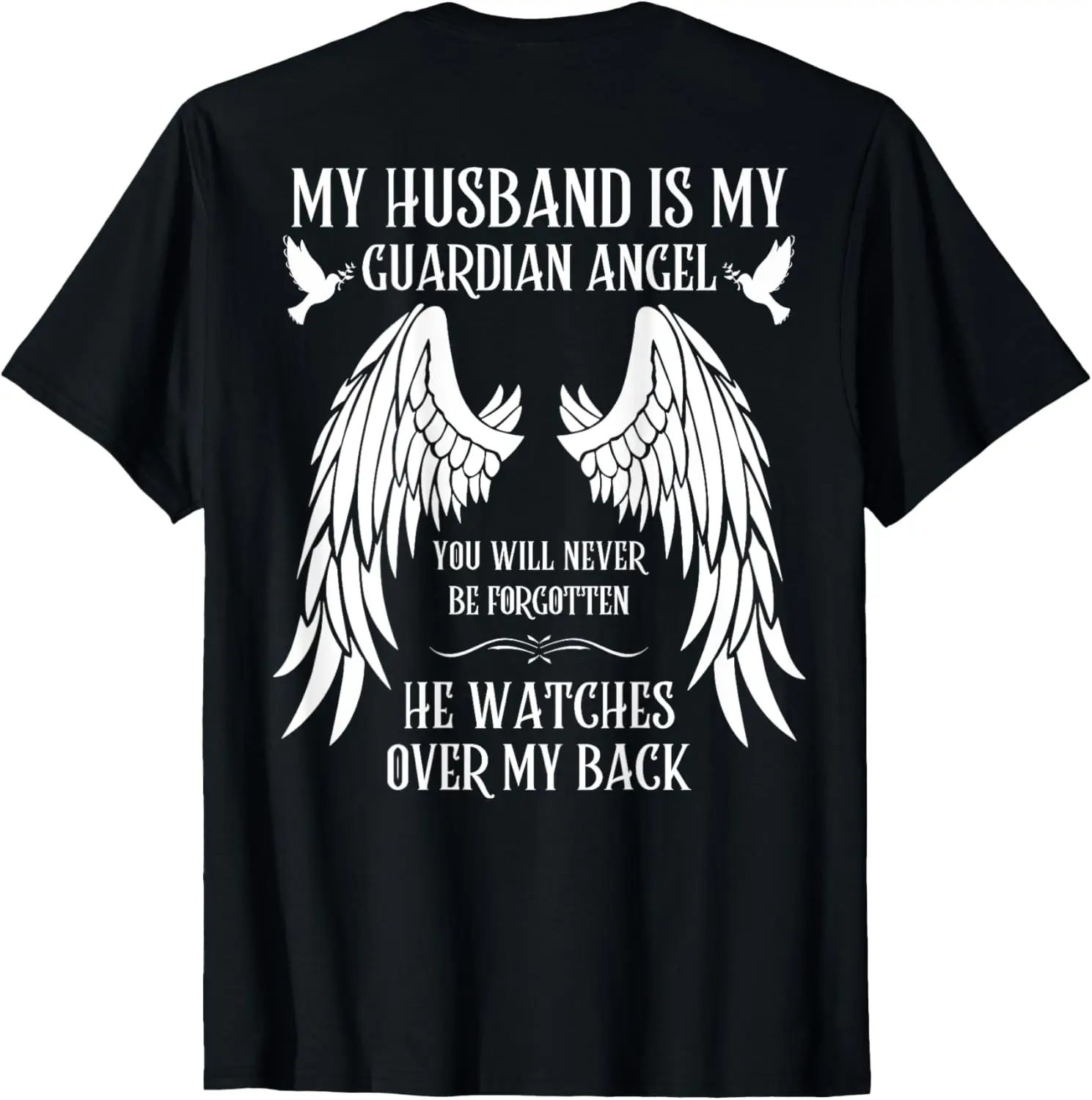 My Husband is My Guardian Angel In Heaven Memory Memorial T-Shirt