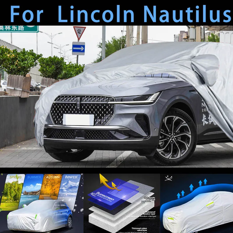 

For Lincoln Nautilus Outdoor Protection Full Car Covers Snow Cover Sunshade Waterproof Dustproof Exterior Car cover protection