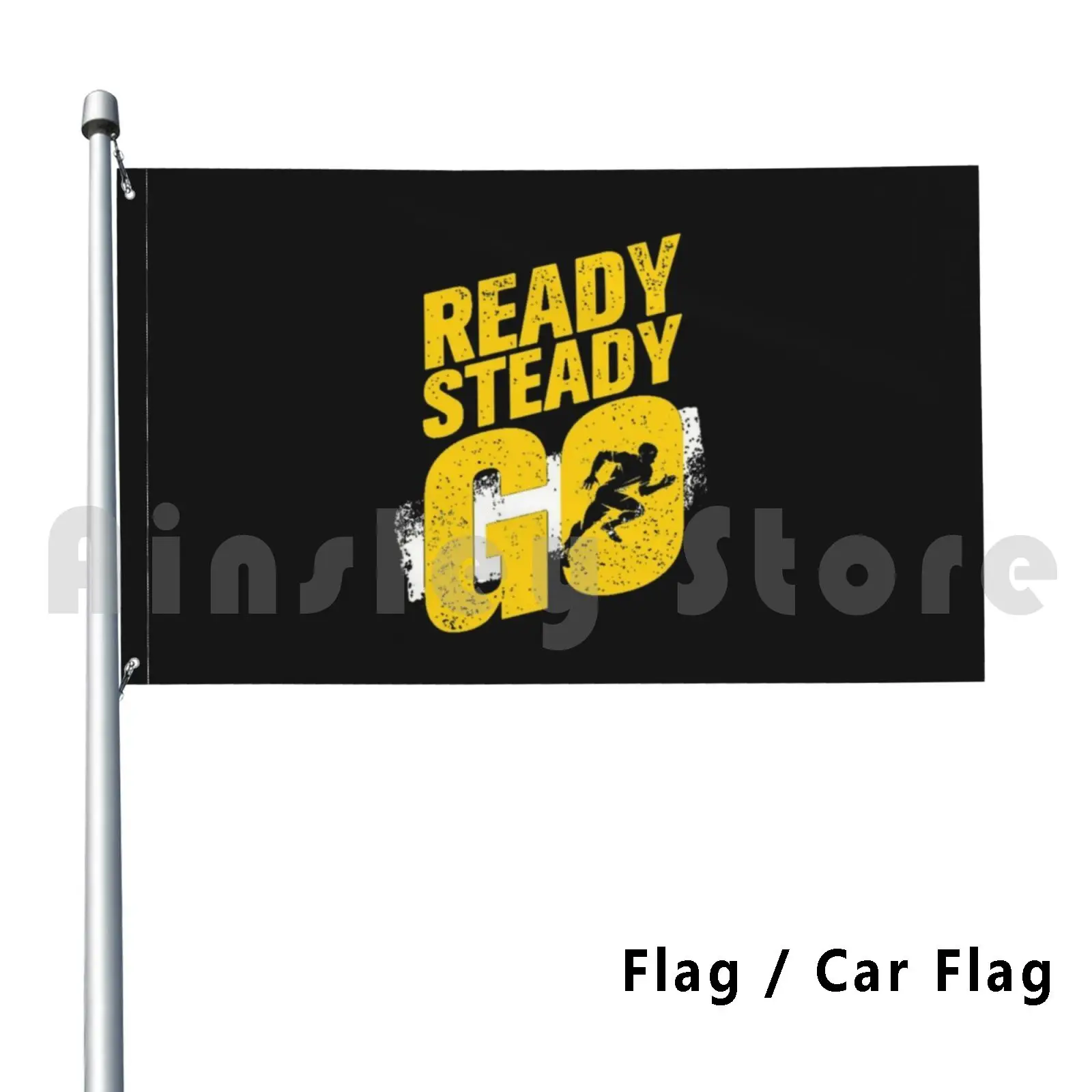 Ready Steady Go-Running Workout & Fitness Motivation Flag Car Flag Printing Custom Fitness Running Workout Gym