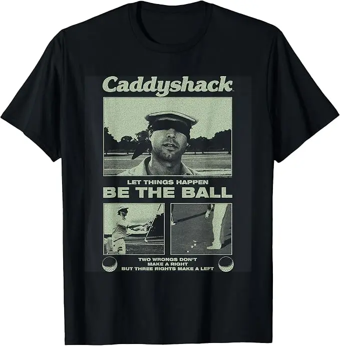 Caddyshack Be The Ball The Blind Putt 80's Movie T-Shirt Y2k Vintage 80's Classic Golf Comedy Film Graphic Tee Shirt Soft Cotton