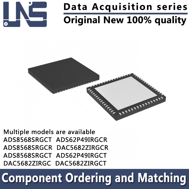 

1pcs ADS8568SRGCR ADS8568SRGCT DAC5682ZIRGC ADS62P49IRGCR DAC5682ZIRGCR ADS62P49IRGCT DAC5682ZIRGCT VQFN-64 Data Acquisition