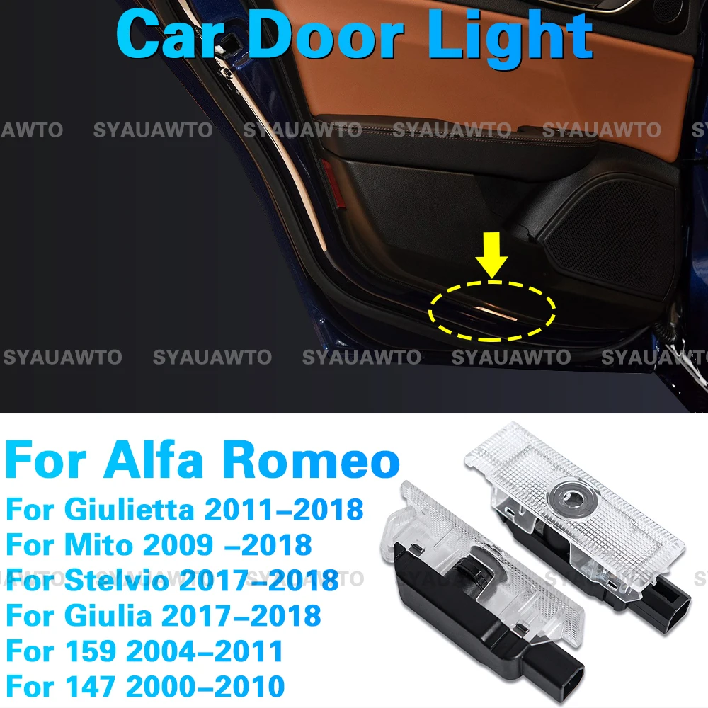 

2x LED Car Door Welcome Light Ghost Shadow Projector Accessories For Alfa Romeo Giulietta Mito Stelvio Giulia 159 147 2000-2018