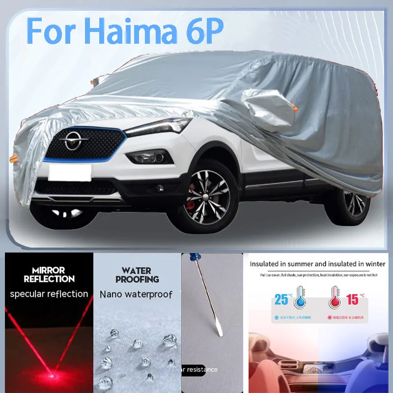 

For Haima 6P Full Car cover with UV protection and Winter Insulation roles,Rainproof,Snowproof Ati-frost properties.