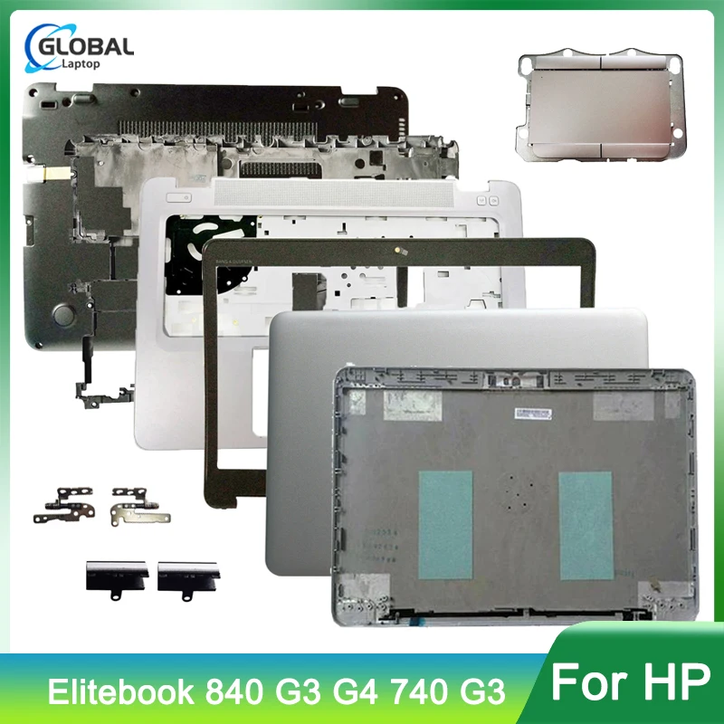 

New Laptop for HP EliteBook 840 G3 745 740 745 G4 LCD Back Cover Front Bezel Palmrest Bottom Case Hinges Touchpad 821161-001