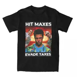 Vintage Fight Club Movie T-Shirt Men Crewneck 100% Cotton T Shirt Hit Maxes Evade Taxes Short Sleeve Tee Shirt