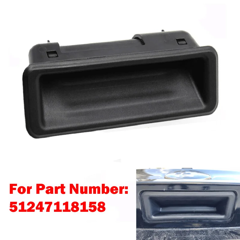 

Plastic Car Rear Boot Trunk Cover Opening Switch Handle 51247118158 For BMW 1 3 5 X1 X5 X6 E Series E60 E61 E90 E91 E92 E93
