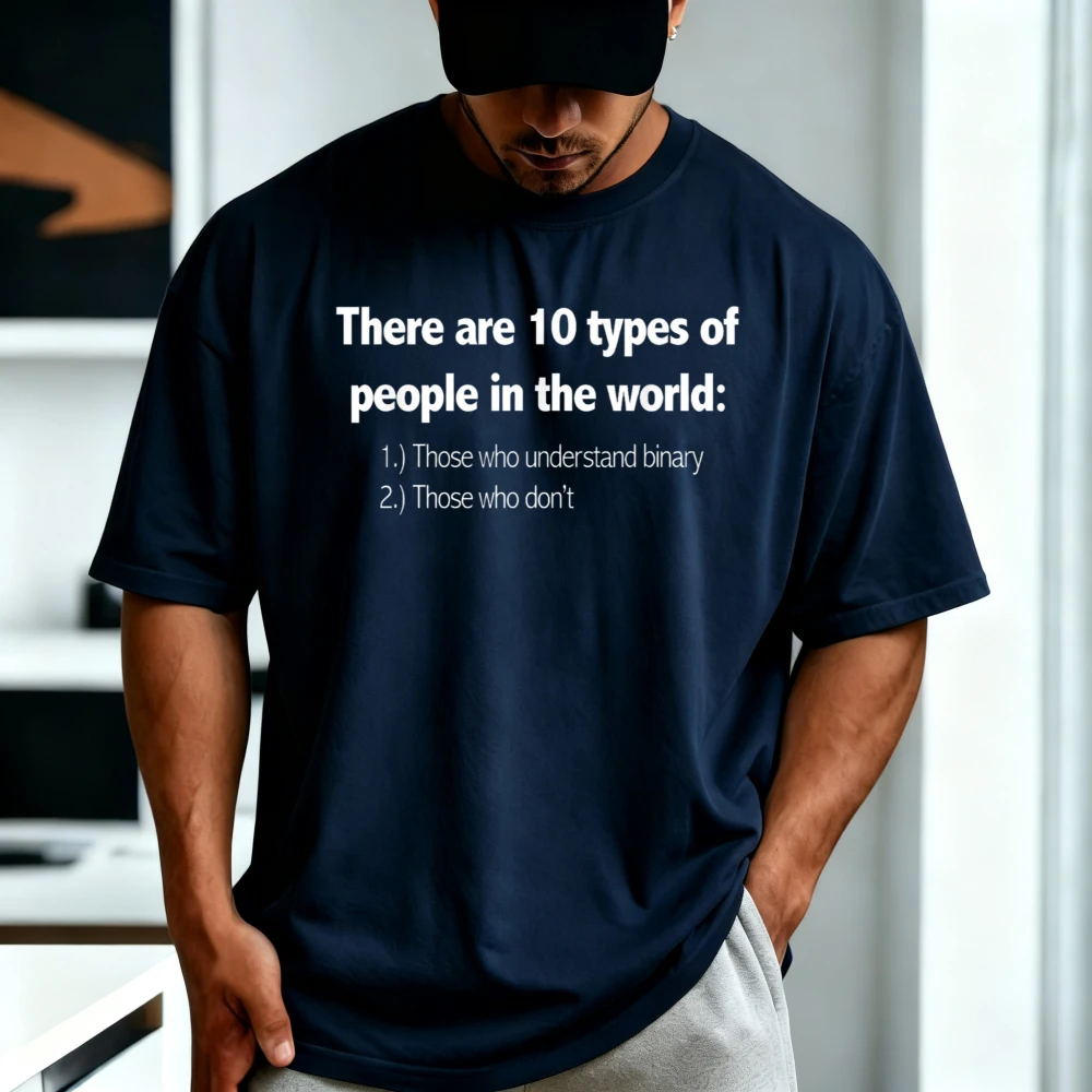 Ten Types of People Understand Binary Funny Math Joke T-Shirt Casual Fashion Short Sleeve O-neck Cotton Gift for Programmer Tee