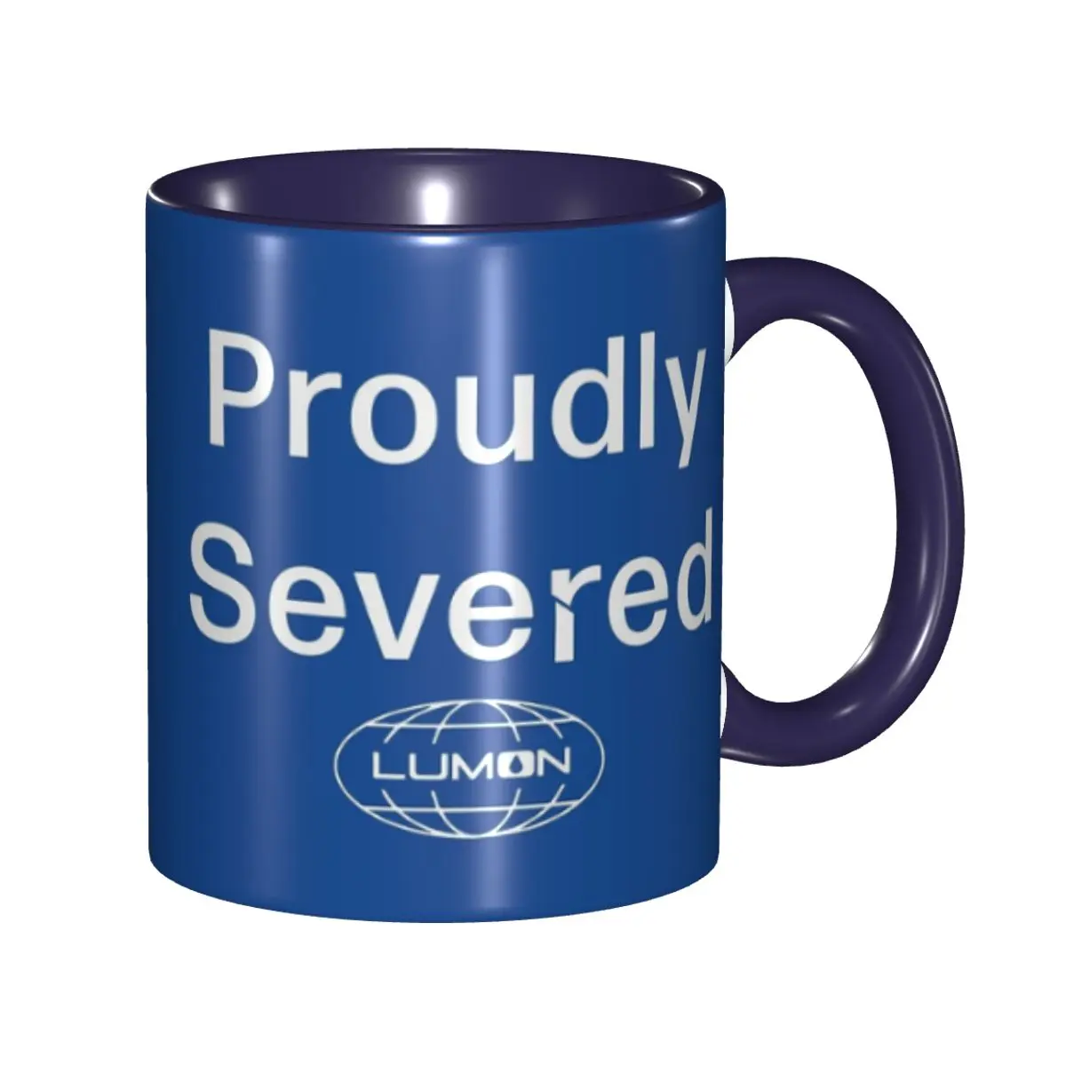 Proudly Severed Severance Gift Mugs for Kids Adult Funny Tea Cup Present for Office