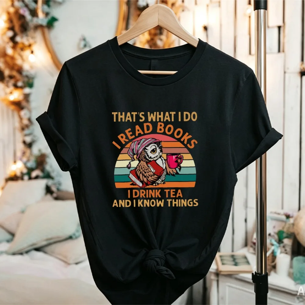 Women That's What I Do I Read Books Drink Tea and Know Things Retro Owl with Books and Tea Cup Graphic T Shirt Book Lover Tops