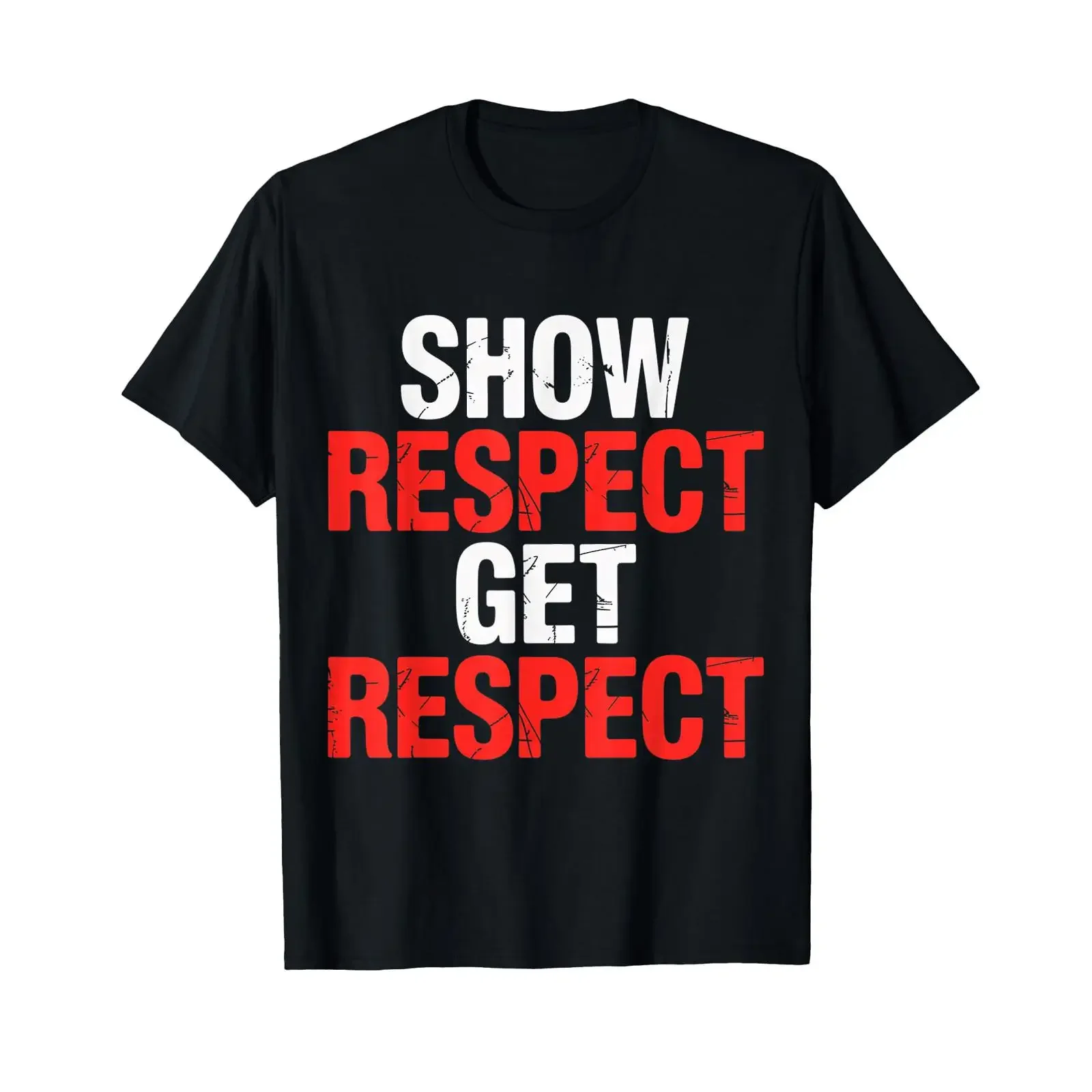 Show Respect Get Motivation Principle Mindset T Shirt vintage Washed designer clothes Soft graphic Breathable Stylish Unisex