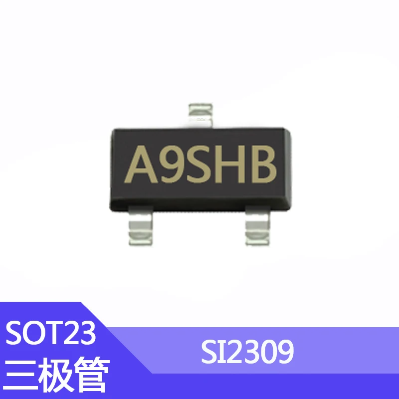 100pcs Smd Transistor Si2309 Field Effect Transistor Mos Tube Printing A9shb Package Sot-23 P Channel