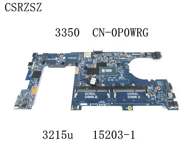 

CN-0P0WRG 0P0WRG P0WRG 15203-1 Mainboard For Dell Latitude 3350 Laptop motherboard with 3215u CPU Fully Test work well