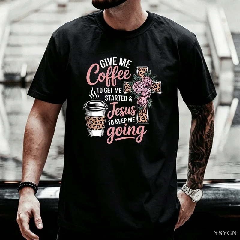 Coffee and Jesus Rose Graphic T Shirts Men Women Cotton Short Sleeve T-shirt Unisex Faith Cross Tshirt Casual Printed Tees Tops