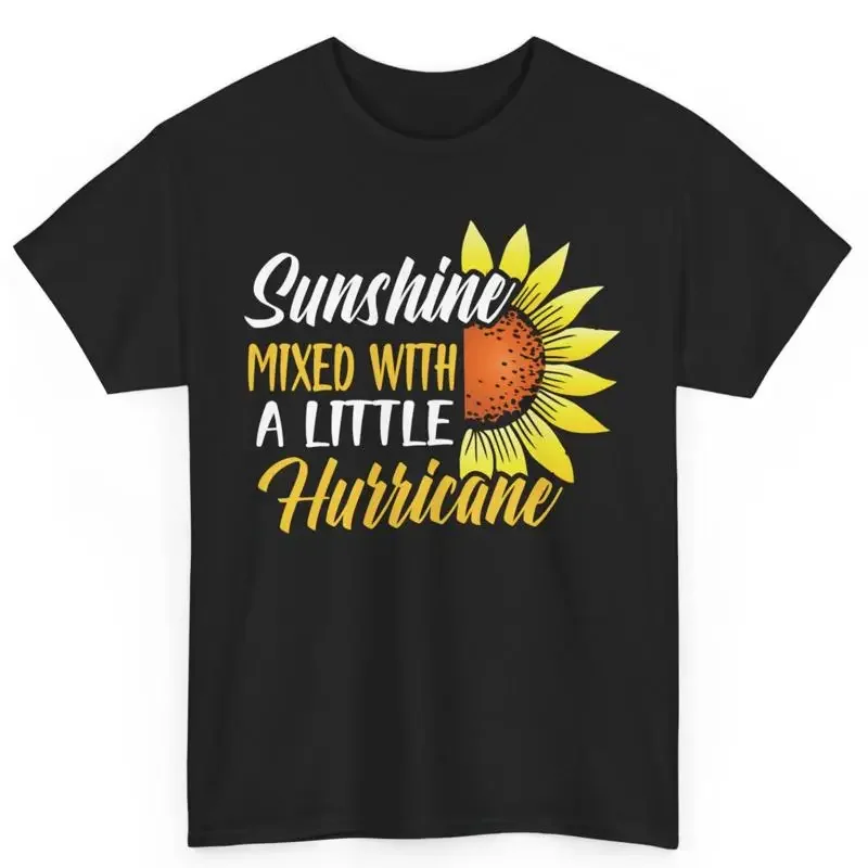 Sunshine Mixed With A Little Hurricane Cotton T Shirt