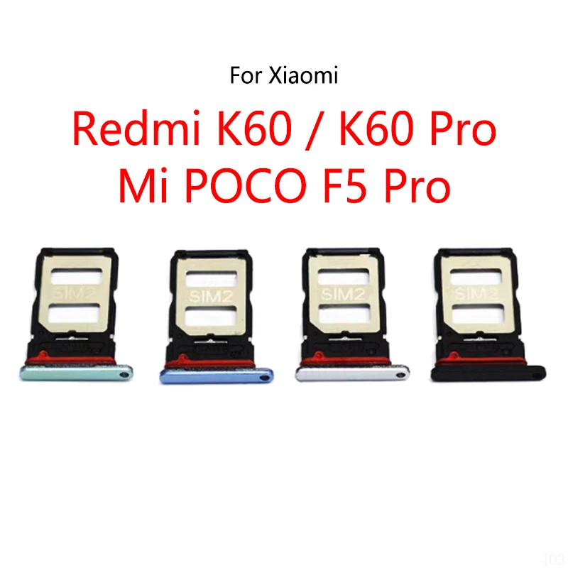 

For Xiaomi Redmi K60 / K60 Pro / Mi POCO F5 Pro New SIM Card Slot Tray Holder Sim Card Reader Socket