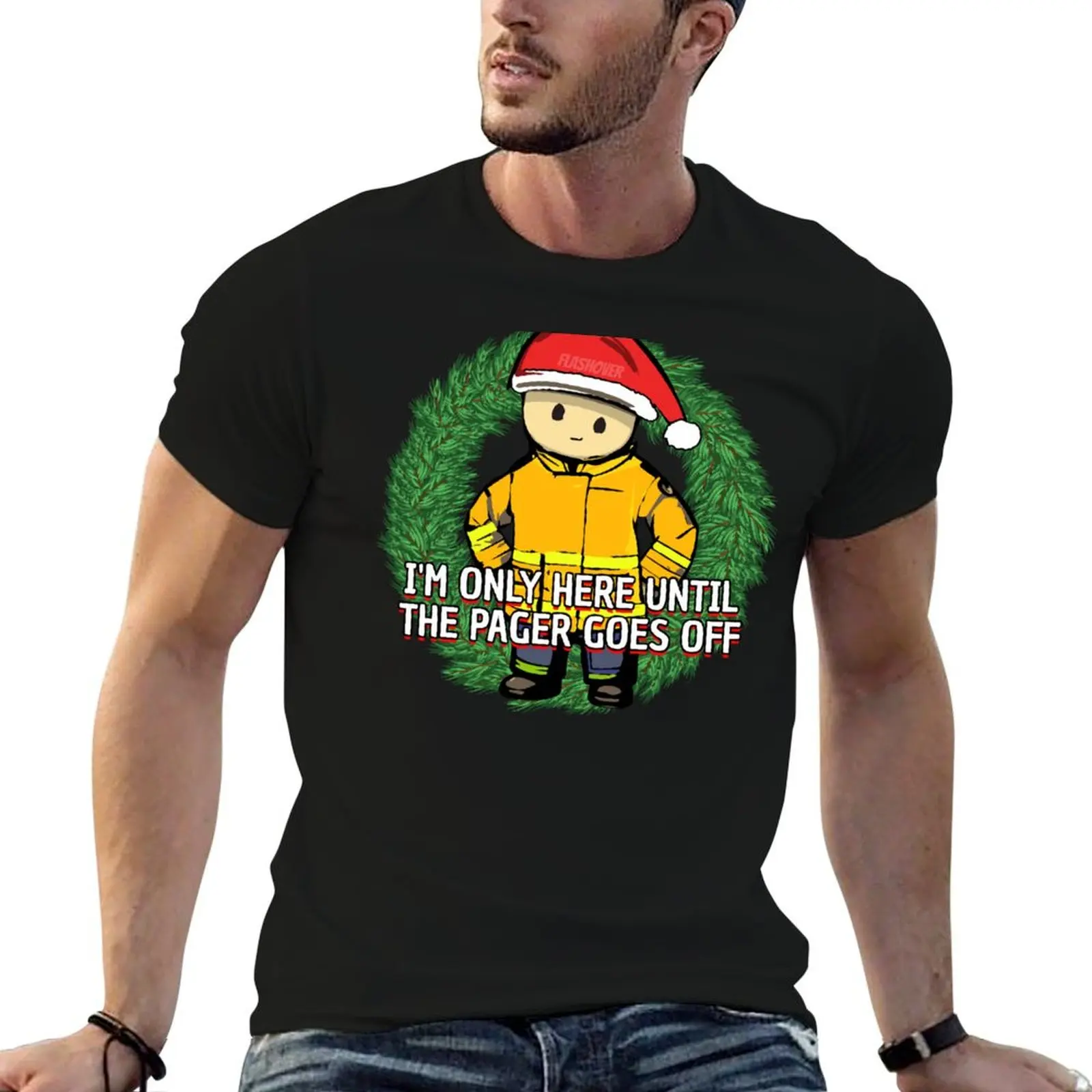 I'm only here until the pager goes off T-Shirt man t shirts cotton cotton t shirt man essential t shirt T-shirt