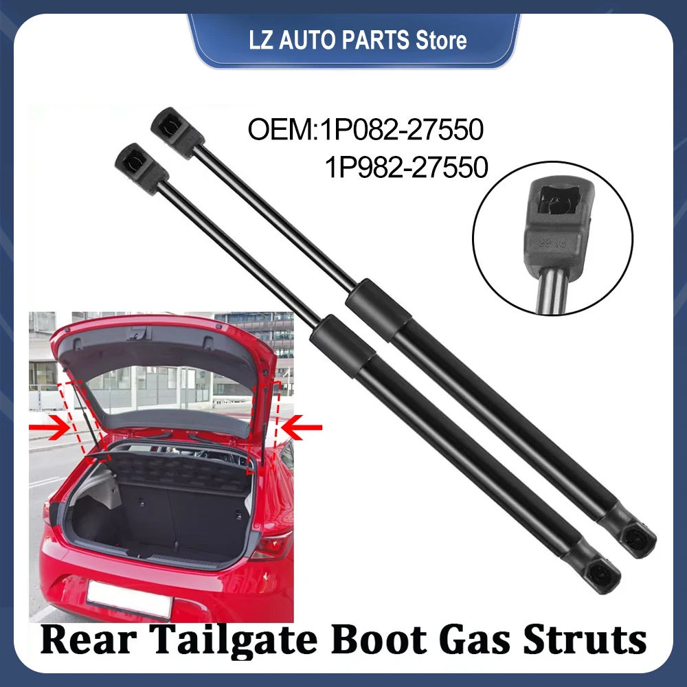 

1P0827550 1P9827550 For Seat Leon MK2 (1P1) 2005-2012 Hatchback Gas Tailgate Boot Gas Struts 1P0827550A 1M6827550A 1P0 827 550