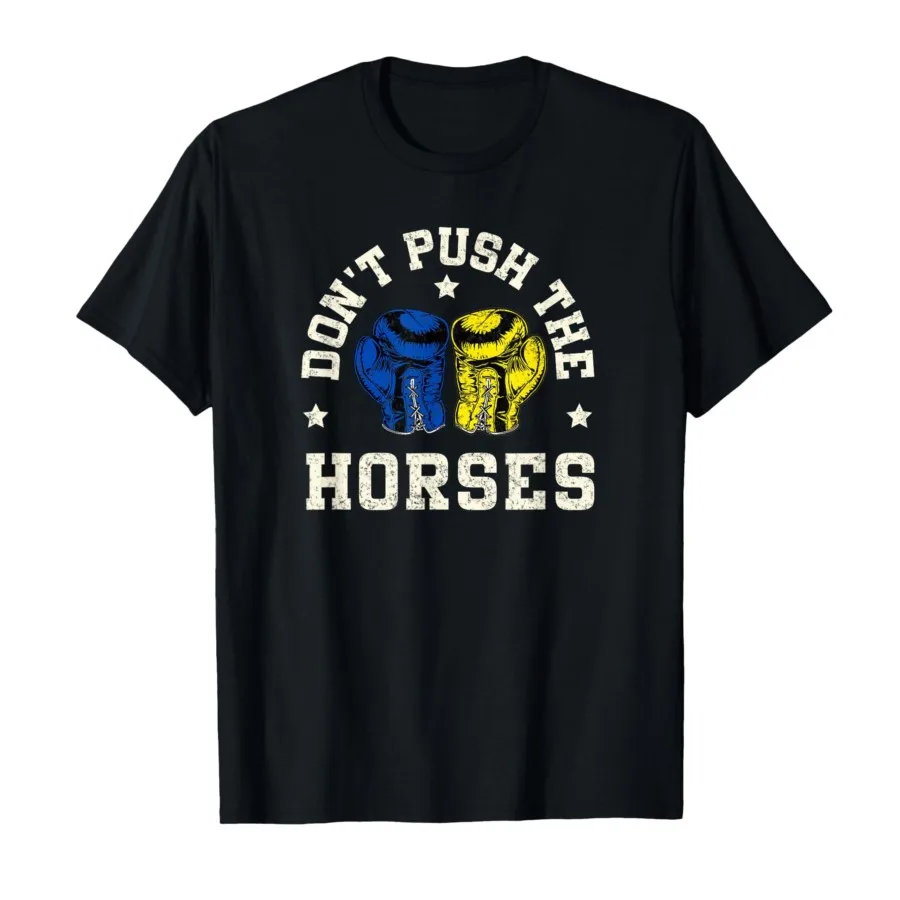 

Don’t Push The Horses Meme Ретро Винтаж Don’t Push Horses Футболка Мужчины Женщины Футболки из 100% хлопка Топы с короткими рукавами P372