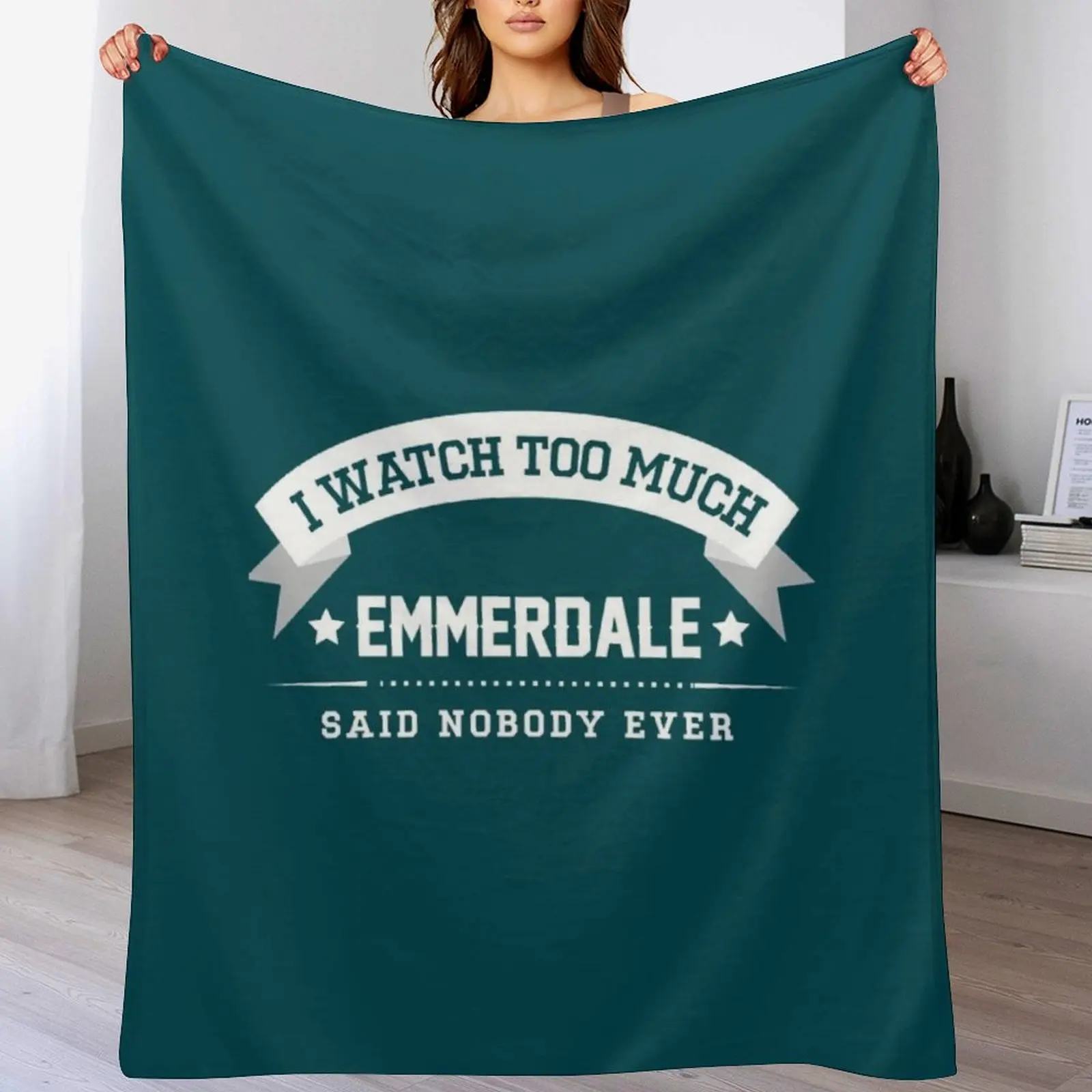 

I Watch Too Much Emmerdale Said Nobody Ever Throw Blanket Warm Plush Fuzzy Blanket for Living Room