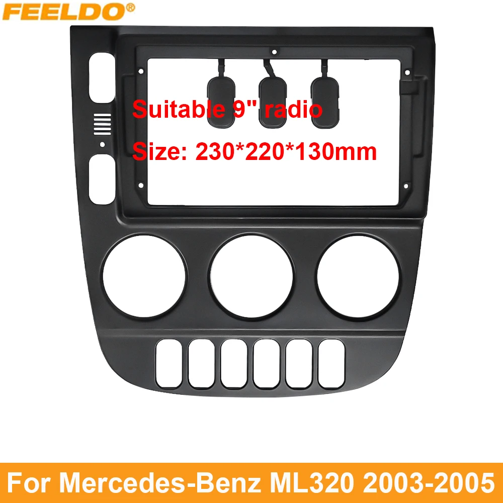 

FEELDO Car Audio 9" Big Screen Dash Fascia Panel Frame Kit Adapter For Mercedes-Benz ML320 (03-05,LHD) Radio Dash Frame