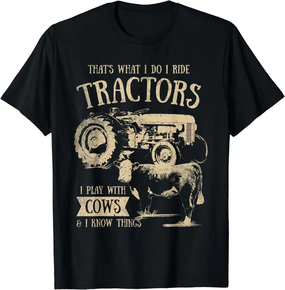 That's What I Do I Ride Tractors Farmer Cowboy Gift T-Shirt For Men Clothing Women Short Sleeve Tees High Quality 100%Cotton