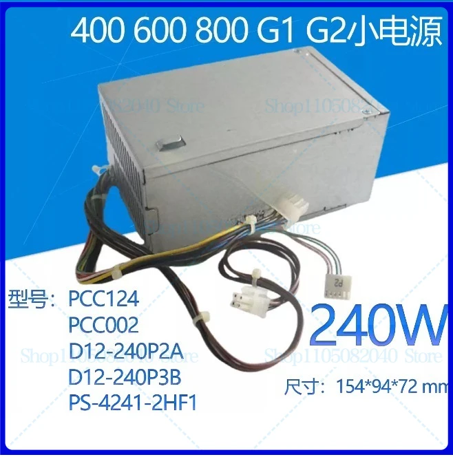 New For  HP 400g1 600g1 800g1 SFF Power Supply PCC004 D12-240P3B 70 2307-00