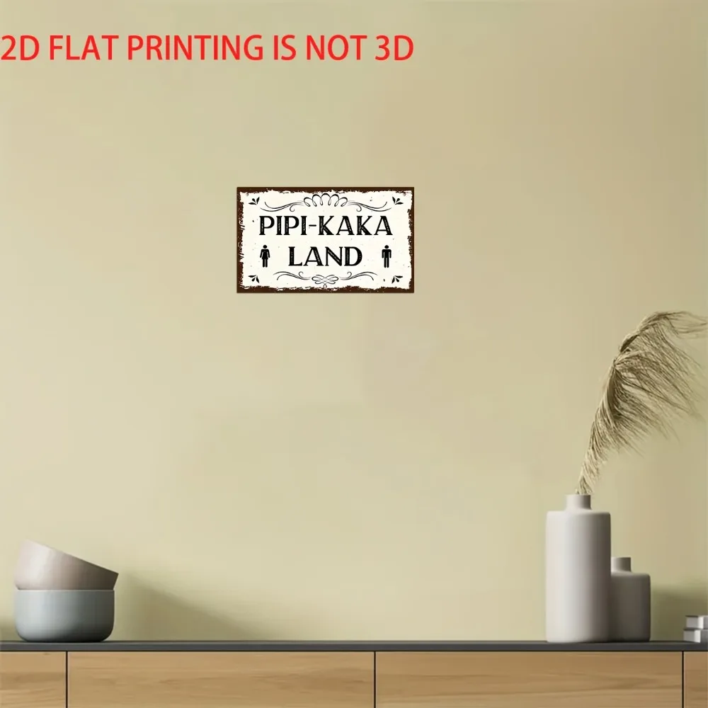 2D Flat Vintage Metal Toilet Wall Plaque Pipi-Kaka Land Slogan No Power Home Bathroom Porch Christmas Ornament