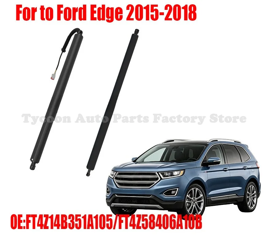 Electric Tailgate Lift Strut For Ford Edge Rear Boot Support Shock OE FT4Z14B351A105 FT4Z58406A10B