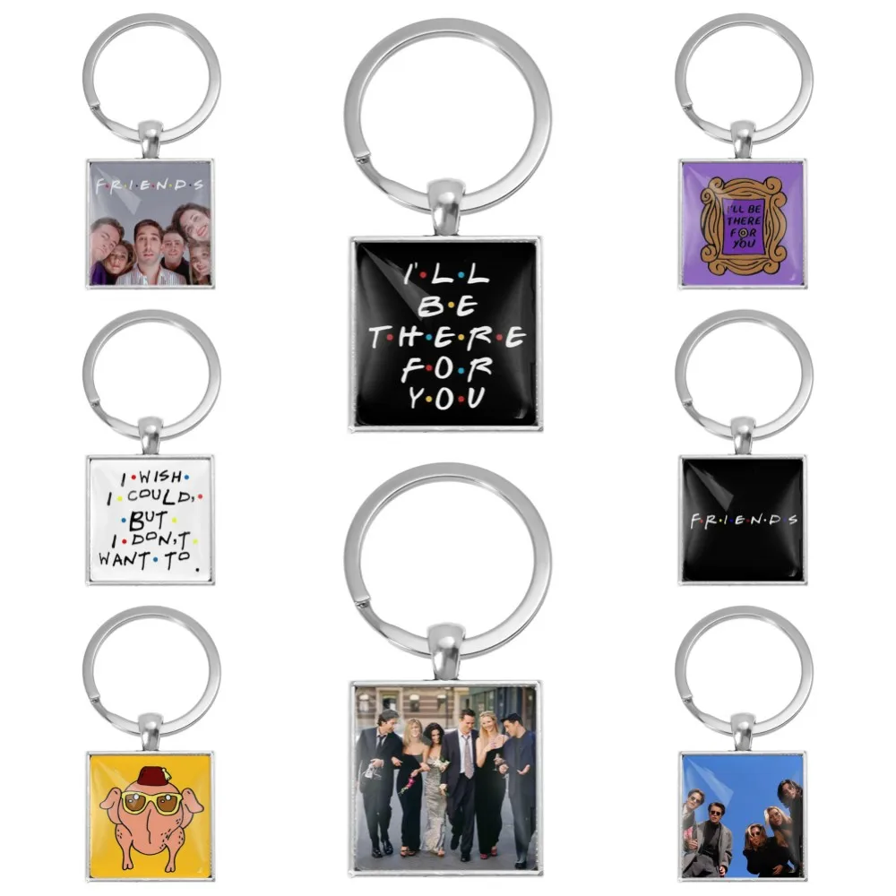 American TV Show Friends Square Keychain I'll Be There For You HD Print Keyhoder For Best friend Car Llavero Jewelry Gift