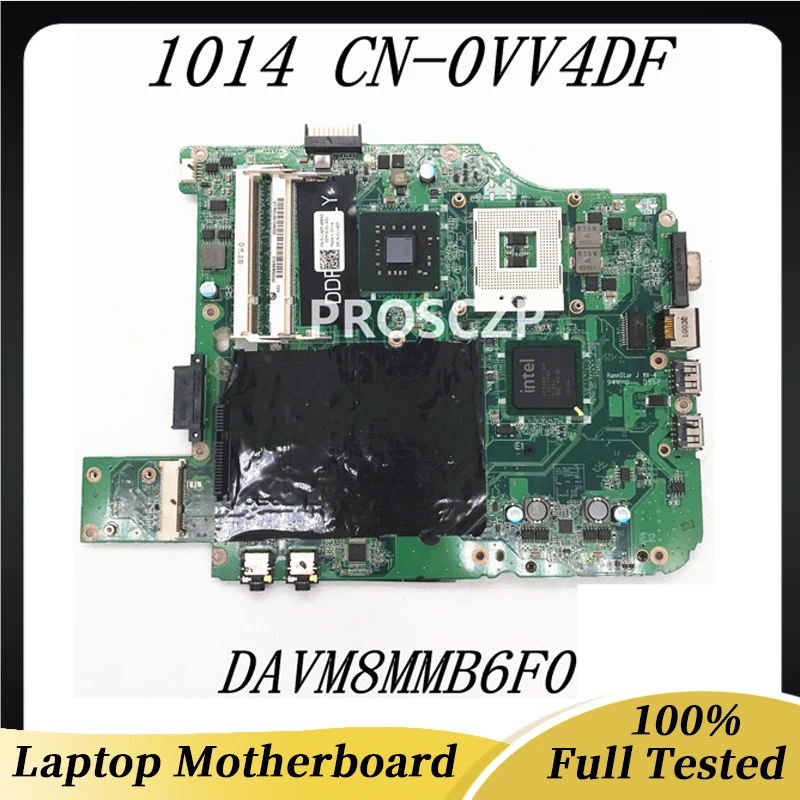 

CN-0VV4DF 0VV4DF VV4DF High Quality Mainboard For DELL V1014 1014 1088 Laptop Motherboard DAVM8MMB6F0 GM45 HM77 100% Full Tested