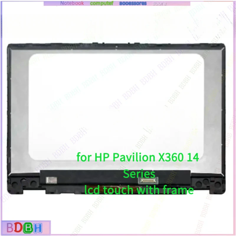 14''   FOR HP Pavilion X360 14 Series IPS LCD Screen Touch Digitizer Matrix Assembly   FOR HP 14-dh 14-dw 14-dy 14-ek laptop