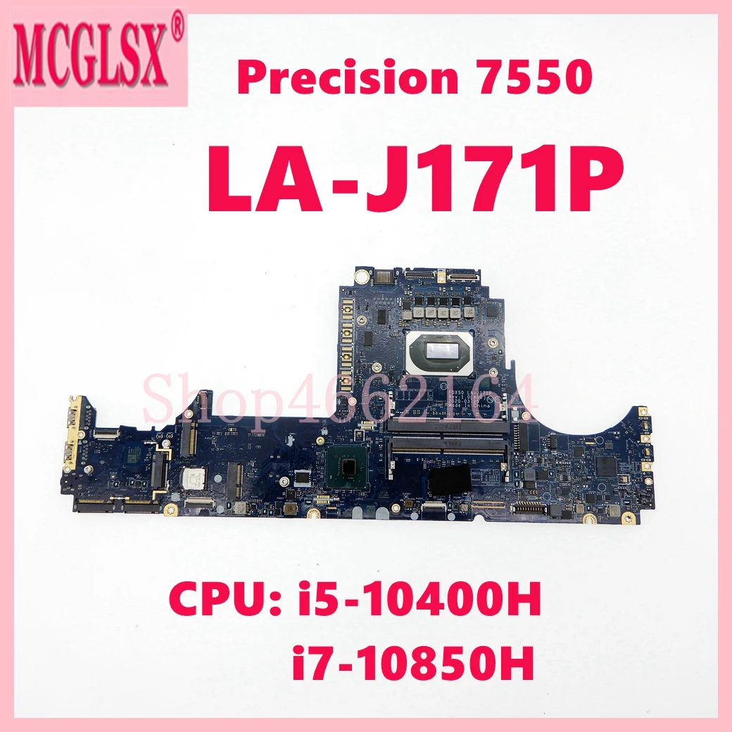 

FDX50 LA-J171P With i5-10400H i7-10850H CPU Notebook Mainboard For Dell Precision 7550 Laptop Motherboard CN: 090NVT 0DD58W