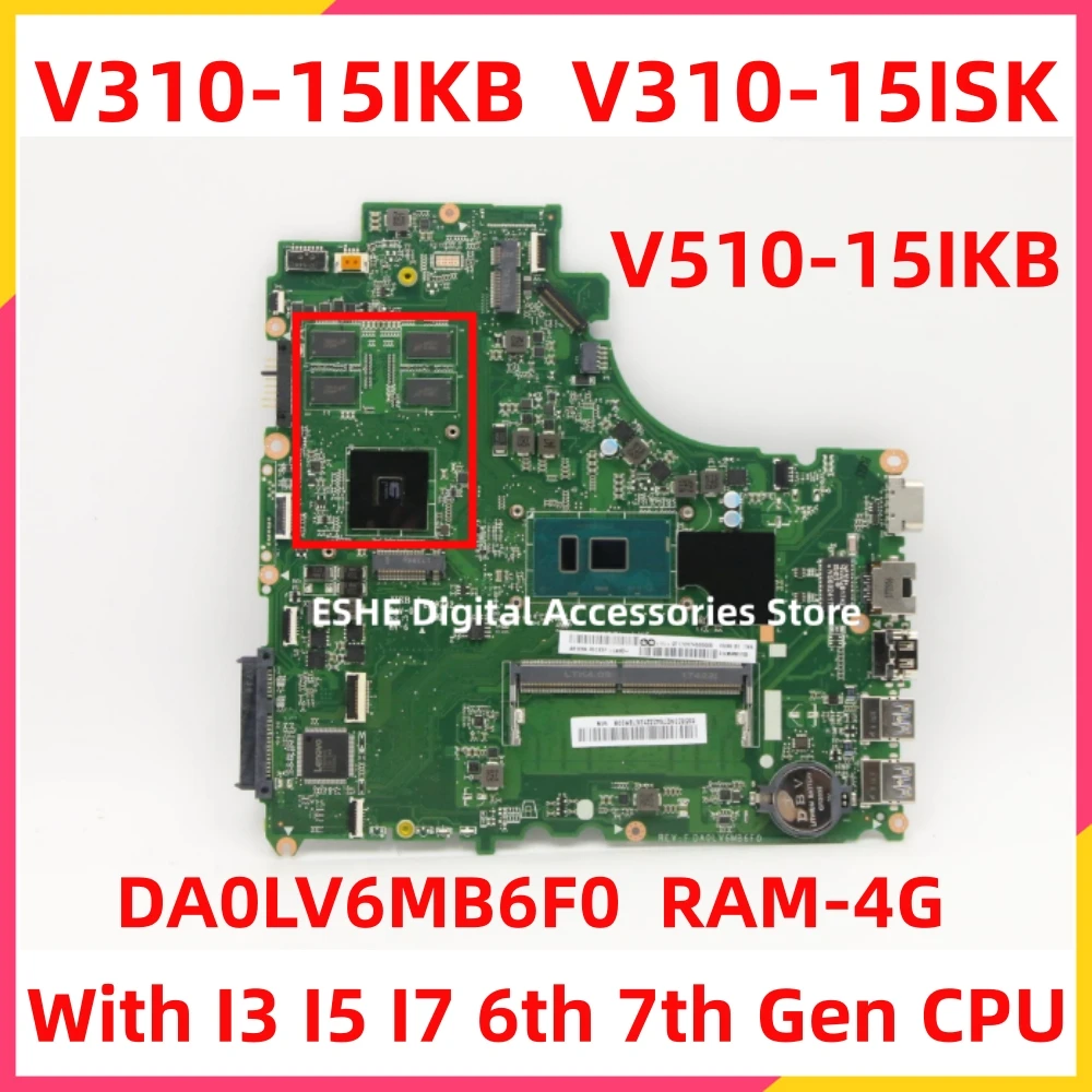 

Для Lenovo V310-15ISK V310-15IKB V510-15IKB материнская плата для ноутбука с I3 I5 I7 6го 7-го поколения CPU 2G GPU 4G RAM DDR4 DA0LV6MB6F0