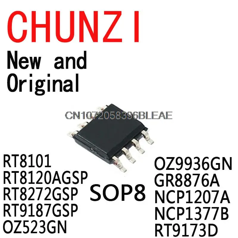 5PCS New and Original SOP-8 IC RT8101 RT8120AGSP RT8272GSP RT9187GSP OZ523GN OZ9936GN GR8876A NCP1207A NCP1377B RT9173D