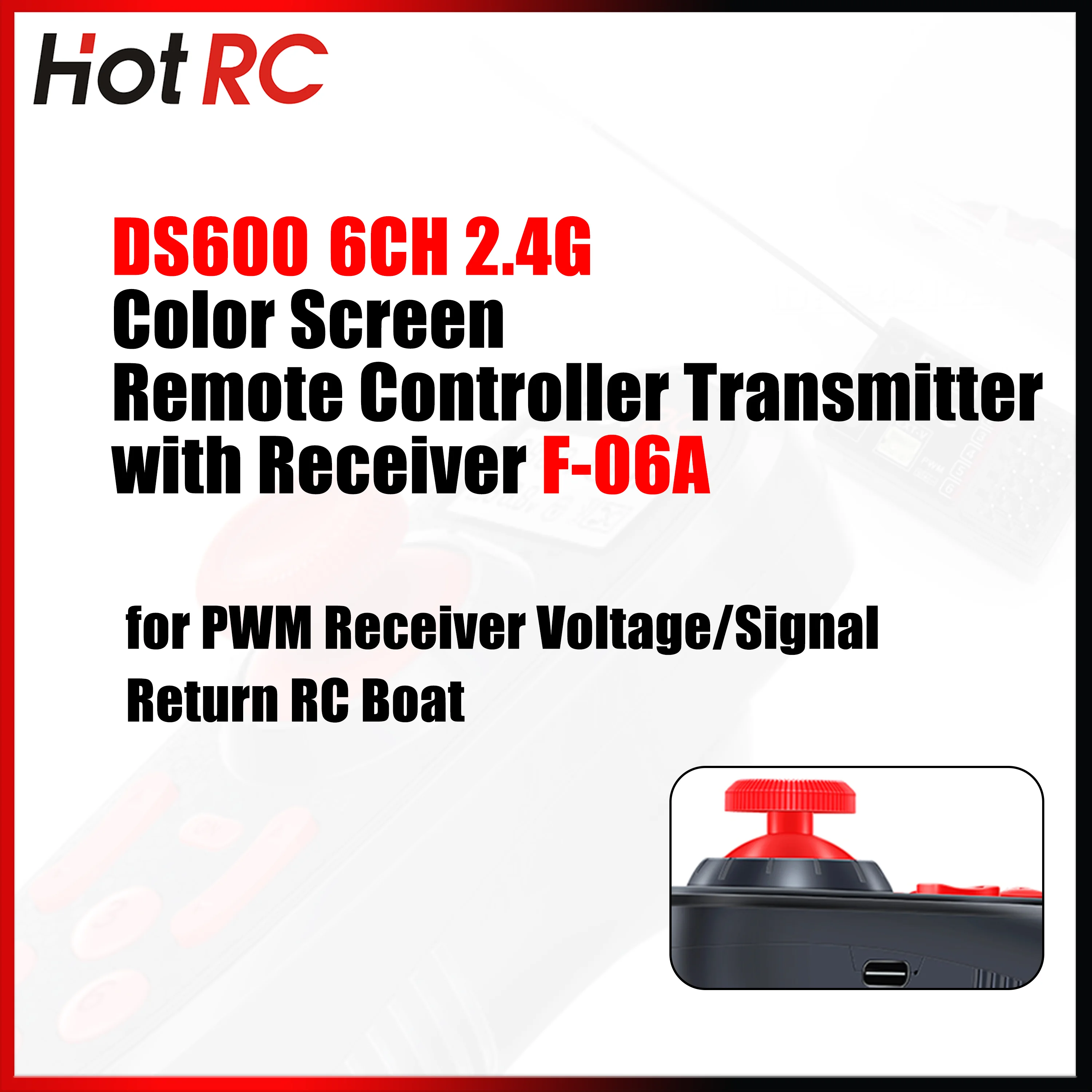 

HOTRC DS600 6CH 2.4GHz LCD Screen Radio System Transmitter Remote Controller with F-06A PWM 6 Channel Receiver for RC Boat Model