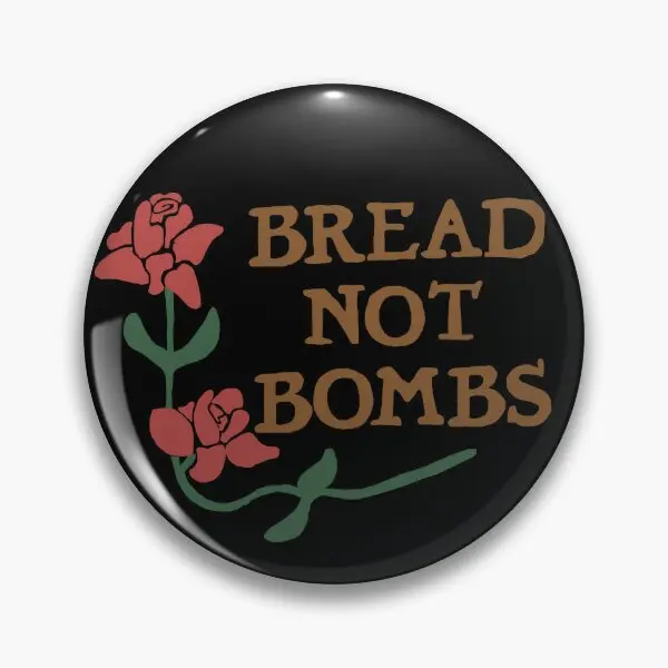 Bread Not Bombs  Soft Button Pin Gift Decor Women Metal Fashion Brooch Cartoon Lapel Pin Collar Funny Clothes Hat Cute Jewelry