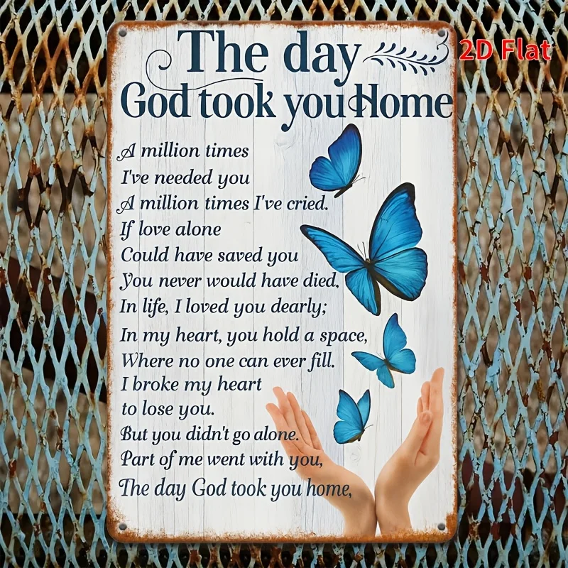 [2D flat]1pcs 8x12inch vintage metal signs Butterfly Memorial Wall Art/ Rustic Metal Tin Sign with Comforting Poem, Blue Butterf