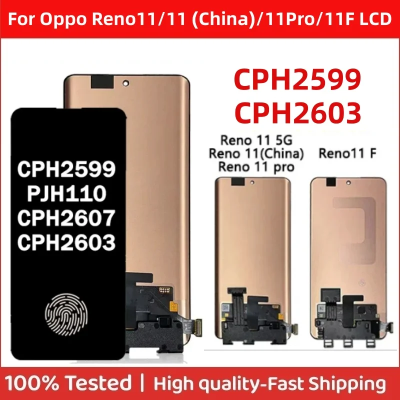 For Oppo Reno11 Reno 11 (China) LCD CPH2599 PJH110 CPH2607 Display+Touch For Oppo Reno 11F CPH2603 Reno 11 Pro Display