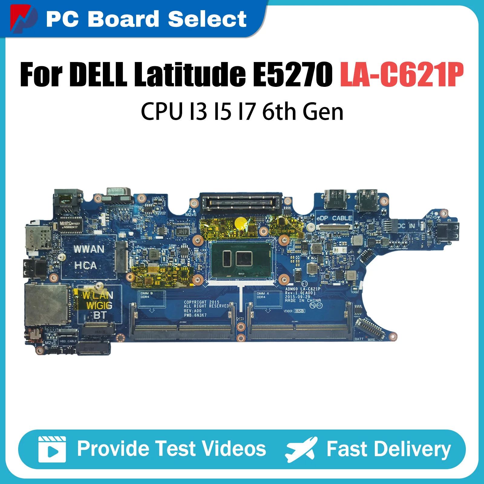 ADM60 LA-C621P Mainboard For Dell Latitude 5270 12 E5270 Laptop Motherboard With i5-6300U CN-0DV5YH DV5YH Tested