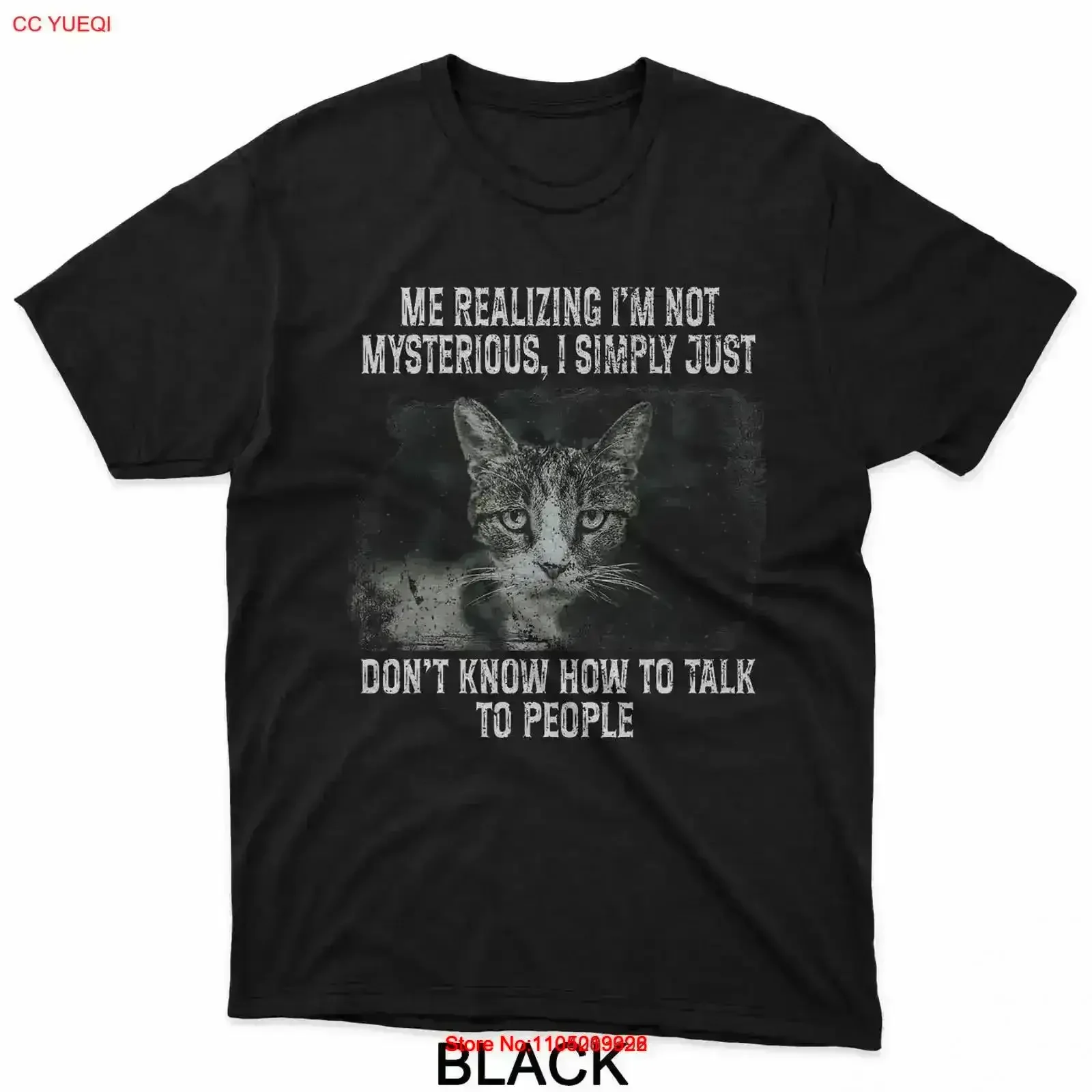 

Me Realising I'm Not Mysterious I Simply Funny Cat Meme T Shirt vintage Washed designer clothes Casual graphic vintage Washed