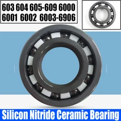 1PCS Silicon Nitride Ceramic Bearing Full Ceramic Bearing With Cage 603 604 605-609 6000 6001 6002 6003 6004 6005 6006-6906