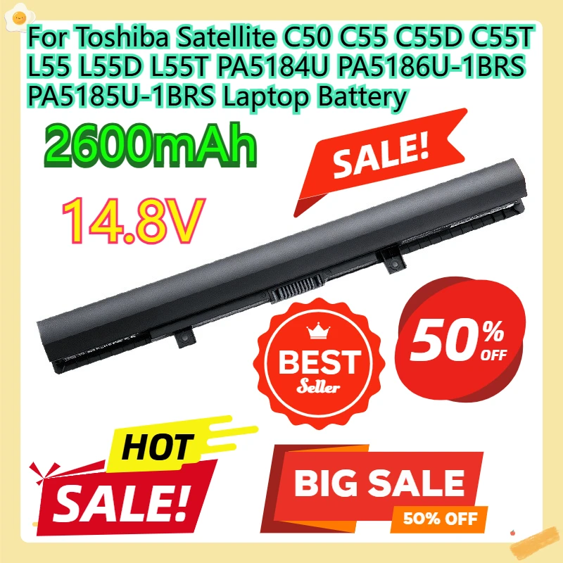 

For Toshiba Satellite C50 C55 C55D C55T L55 L55D L55T PA5184U PA5186U-1BRS PA5185U-1BRS Laptop Battery