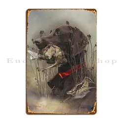 German Shorthaired Pointer Woodcock Hunting Metal Plaque Poster Printing Garage Create Garage Iron Tin Sign Poster