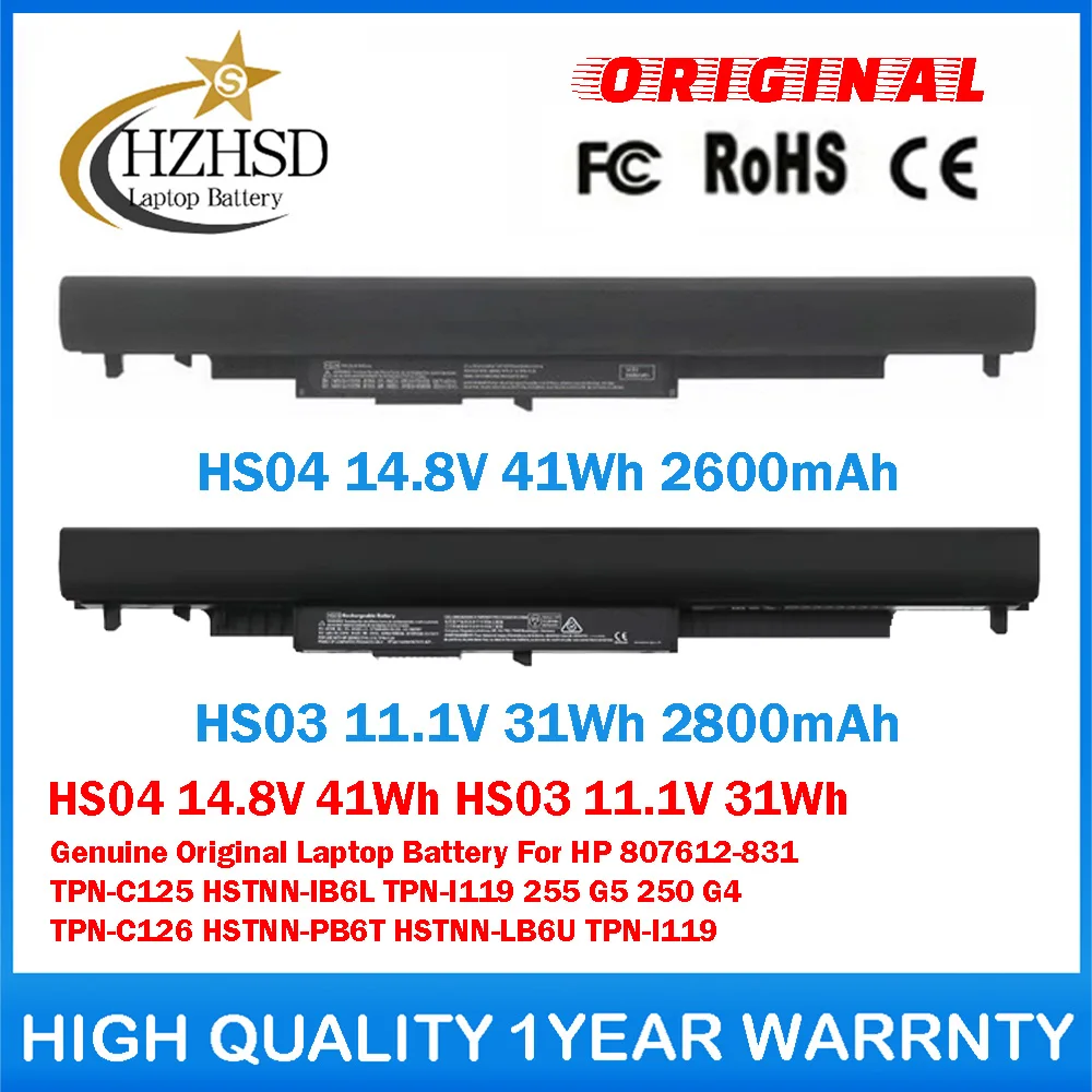 HS04 HS03 Genuine Original Laptop Battery For HP 807612-831 TPN-C125 HSTNN-IB6L TPN-I119 255 G5 TPN-C126 HSTNN-PB6T HSTNN-LB6U