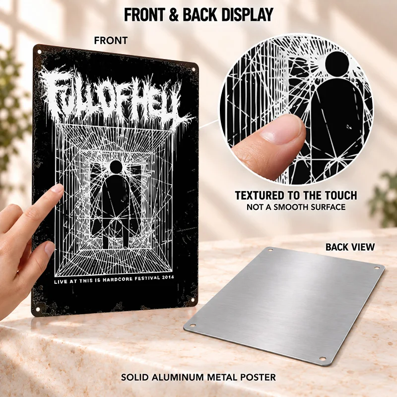 Full of Hell Aluminum Posters Aggressive Stage Design Collector Room Wall Art Personalized Metal Sign Headbanger Birthday Gift