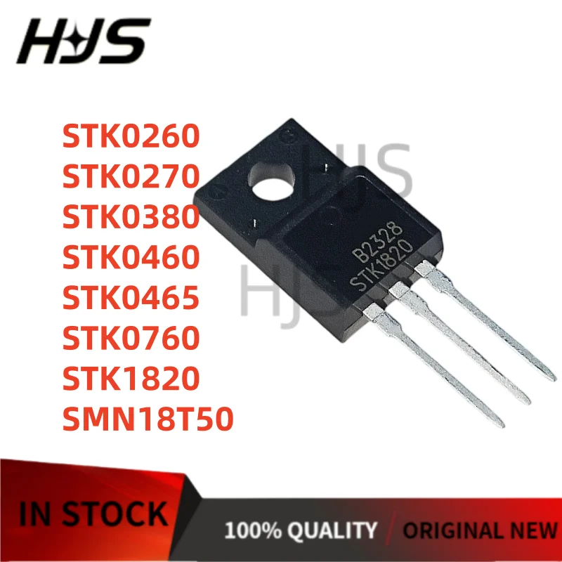 10PCS/ New SMN18T50 STK0260 STK0380 STK0270 STK0460 STK0465 STK0760 STK1820 TO-220F MOSFET transistor