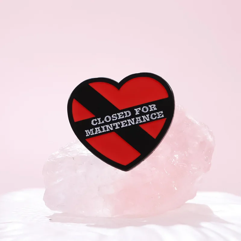 Closed red heart-shaped enamel pin Turn off maintenance warning slogan red heart brooch Gift For Friends Jewelry Wholesale