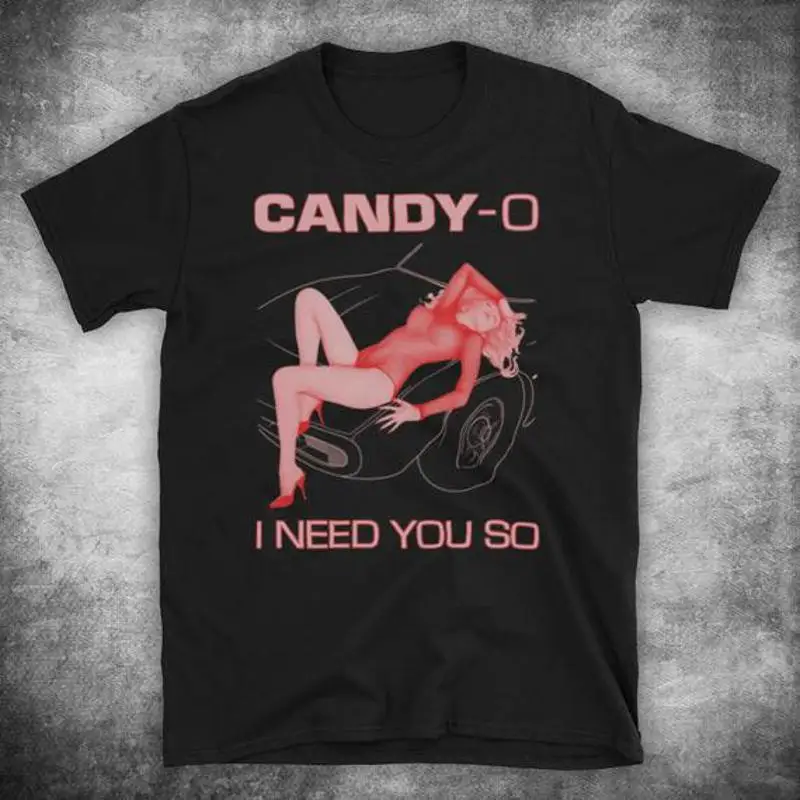 Camiseta The Cars Candy O American Rock Band I Need You So S 4Xl Bss01